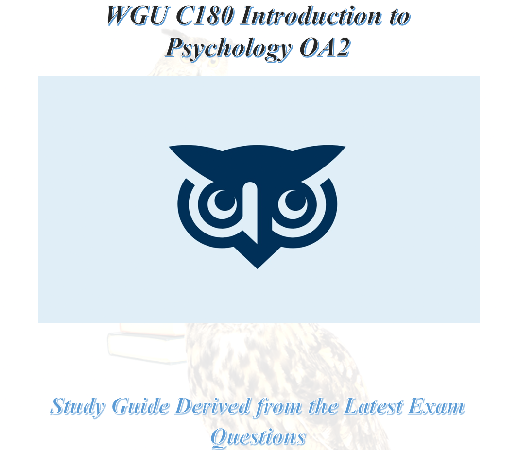WGU C180 Introduction to Psychology OA2