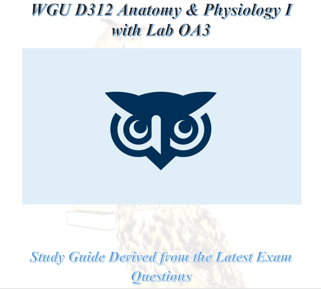 WGU D312 Anatomy & Physiology I with Lab OA3
